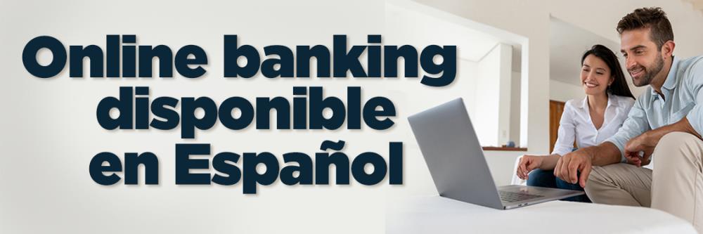 Online Banking disponible en Español