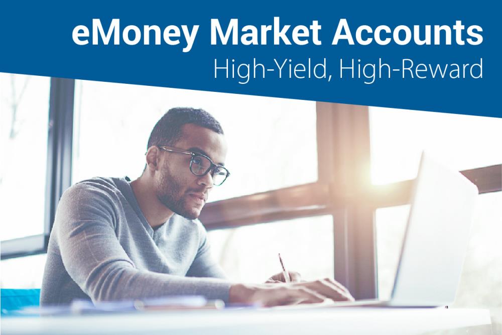 eMoney Market Accounts