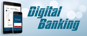 Digital Banking Updates