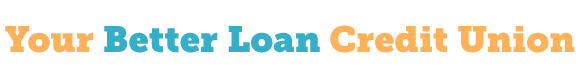 Your Better Loan Credit Union