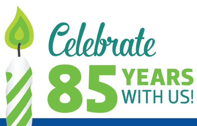 Celebrating 85 Years of Service