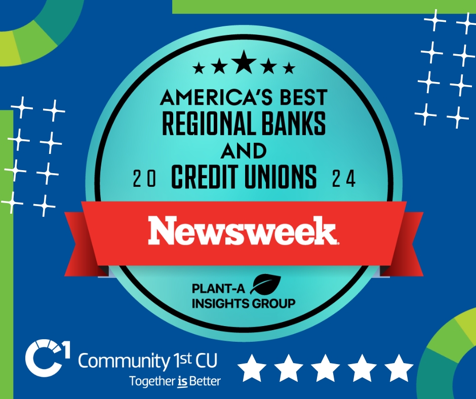   Community 1st Credit Union Named Top 250 Regional Credit Union in America by Newsweek