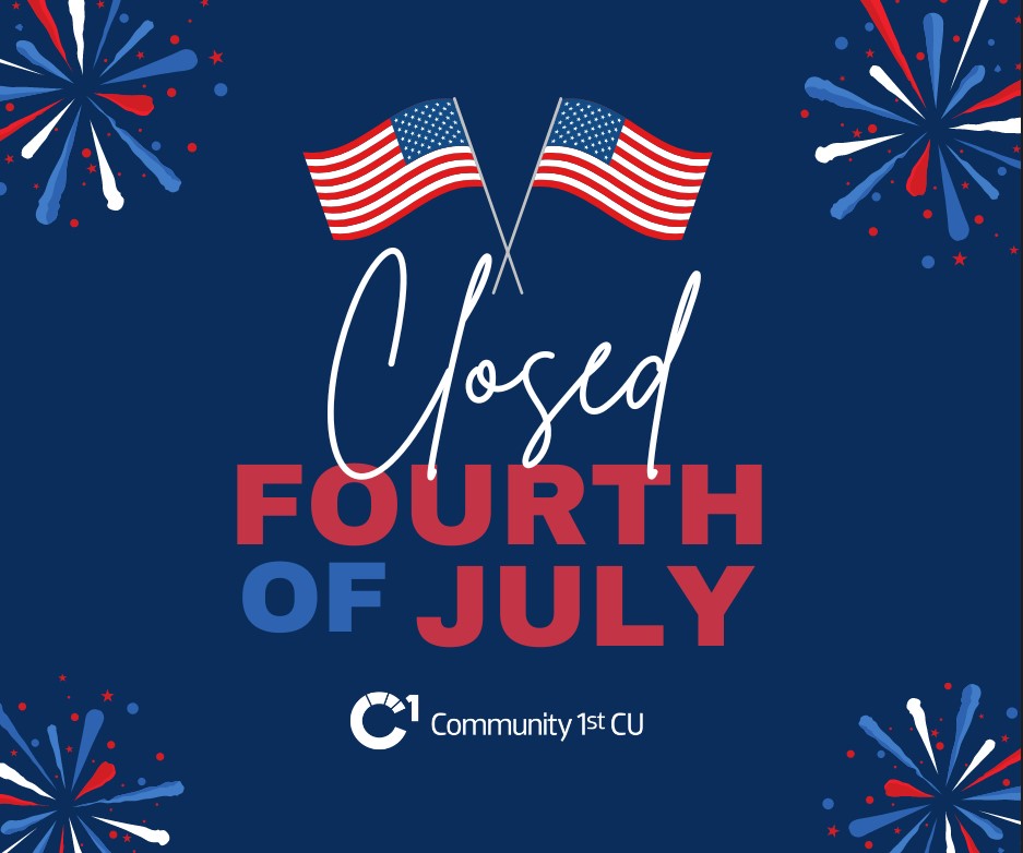 C1st will be closed on July 4th