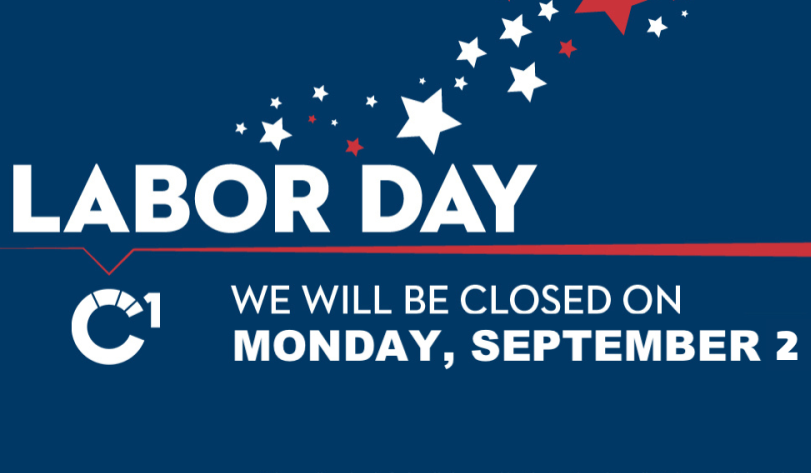 C1st will be closed on Labor Day