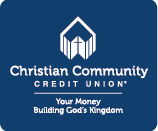 Christian Community Credit Union: Your Money Building God's Kingdom