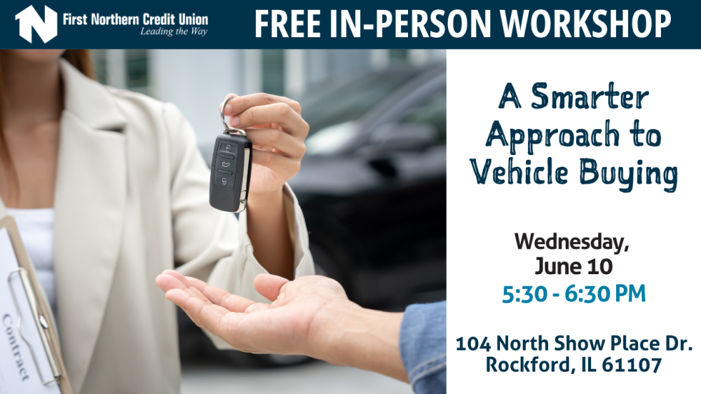 A Smarter Approach to Vehicle Buying June 10th, 5:30pm - 6:30pm 104 N Show Place Drive, Rockford, IL