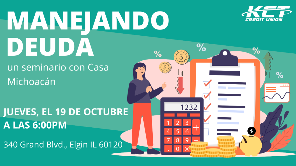 Manejando Deuda: Un seminario con Casa Michoacán. Jueves el 19 de octubre a las 6:00pm. 