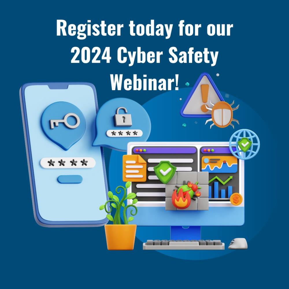 2024 Cyber Safety Webinar