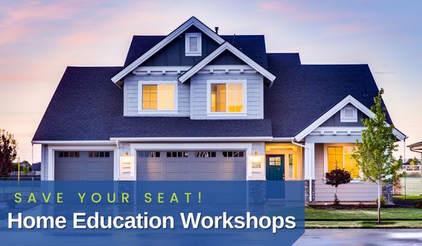 Save Your Seat! Home Education Workshops