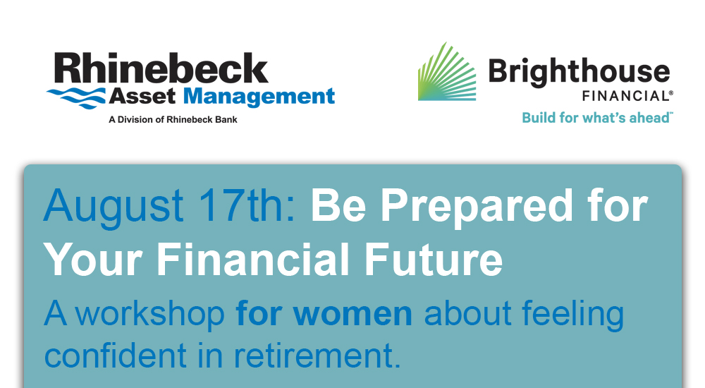 Rhinebeck Asset Management & Brighthouse Financial - Women in Investing seminar