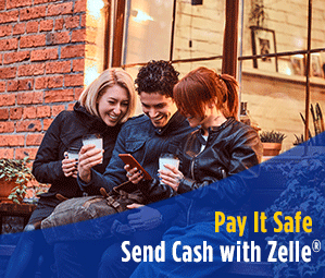 Send Cash with Zelle®!